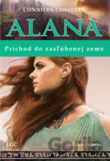 Alana – Príchod do zasľúbenej zeme