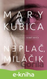 Neplač, miláčik