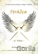 Strážca - V tme