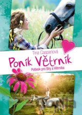 Poník Větrník: Potlesk pro Bily a Větrníka