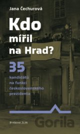 Kdo mířil na Hrad?