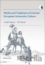 Myths and Traditions of Central European University Culture