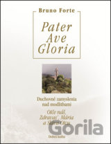 Pater, Ave, Gloria