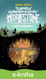 Tajemství kamenného království Middlestone: Klíč k minulosti