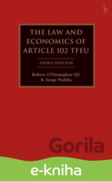 The Law and Economics of Article 102 TFEU