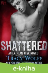 Shattered