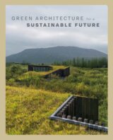 Green Architecture for a Sustainable Future