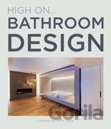 High On… Bathroom Design