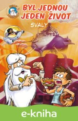 Byl jednou jeden život: Svaly