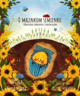 O malinkom semienku