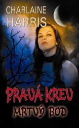 Pravá krev 12 - Mrtvý bod