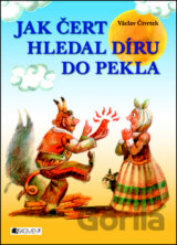 Jak čert hledal díru do pekla
