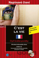 C´est la vie / Čtyři krátke povídky