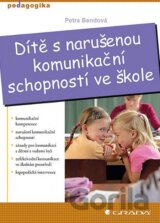 Dítě s narušenou komunkační schopností ve škole