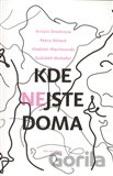 Kde nejste doma