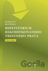 Repetitórium rekodifikovaného trestného práva