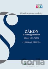 Zákon o cestnej premávke od 1. 7. 2012