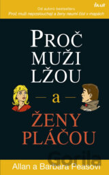 Proč muži lžou a ženy pláčou