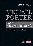 Michael Porter jasně a srozumitelně