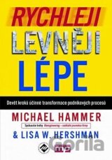 Rychleji, levněji, lépe