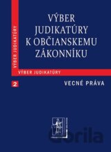 Výber judikatúry k Občianskemu zákonníku 2 (Vecné práva)