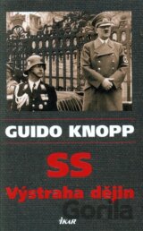 SS - Výstraha dějin