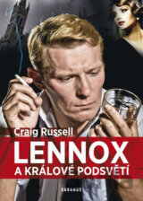 Lennox a králové podsvětí