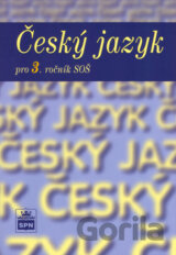 Český jazyk pro 3. ročník SOŠ
