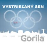 Vystrieľaný sen