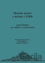 Metódy práce s deťmi s ĽMD