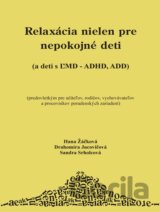 Relaxácia nielen pre nepokojné deti