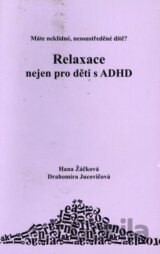 Relaxace nejen pro děti s ADHD
