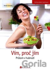 Vím, proč jím