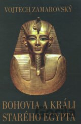 Bohovia a králi starého Egypta