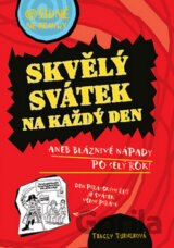 Skvělý svátek na každý den