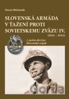 Slovenská armáda v ťažení proti Sovietskemu zväzu IV. (1941 – 1944)