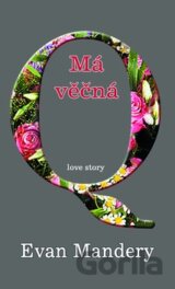 Má věčná Q