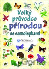 Velký průvodce přírodou se samolepkami