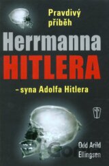 Pravdivý příběh Herrmanna Hitlera