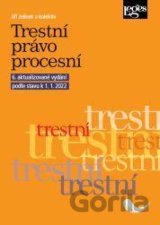 Trestní právo procesní podle stavu k 1. 1. 2022