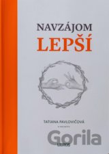 Navzájom lepší