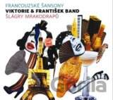 Viktorie & František BAND: Francouzské šansony & Šlágry mrakodrapů