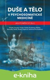 Duše a tělo v psychosomatické medicíně