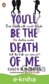 You'll Be the Death of Me