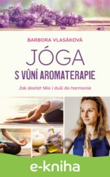 Jóga s vůní aromaterapie