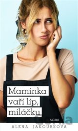 Maminka vaří líp, miláčku