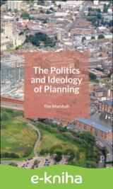 The Politics and Ideology of Planning