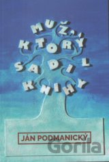 Muž ktorý sadil knihy