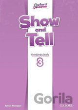 Oxford Discover - Show and Tell 3: Teacher´s Book