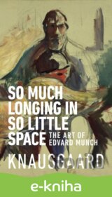 So Much Longing in So Little Space